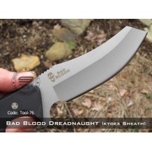 Bad Blood Dreadnaught (Kydex Sheath with Clip) TOOL76